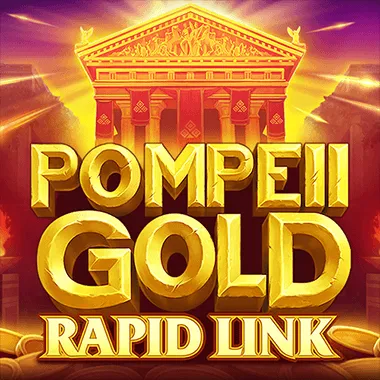 POMPEII GOLD: RAPID LINK - Lalabet CASINO